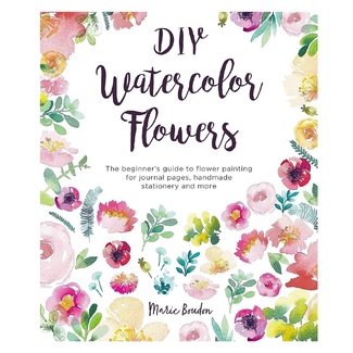 DIY Watercolour Flowers: The Beginner's Guide to Flower Painting